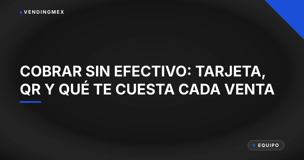 Tarjeta de portada del artículo sobre cobro sin efectivo en máquinas expendedoras